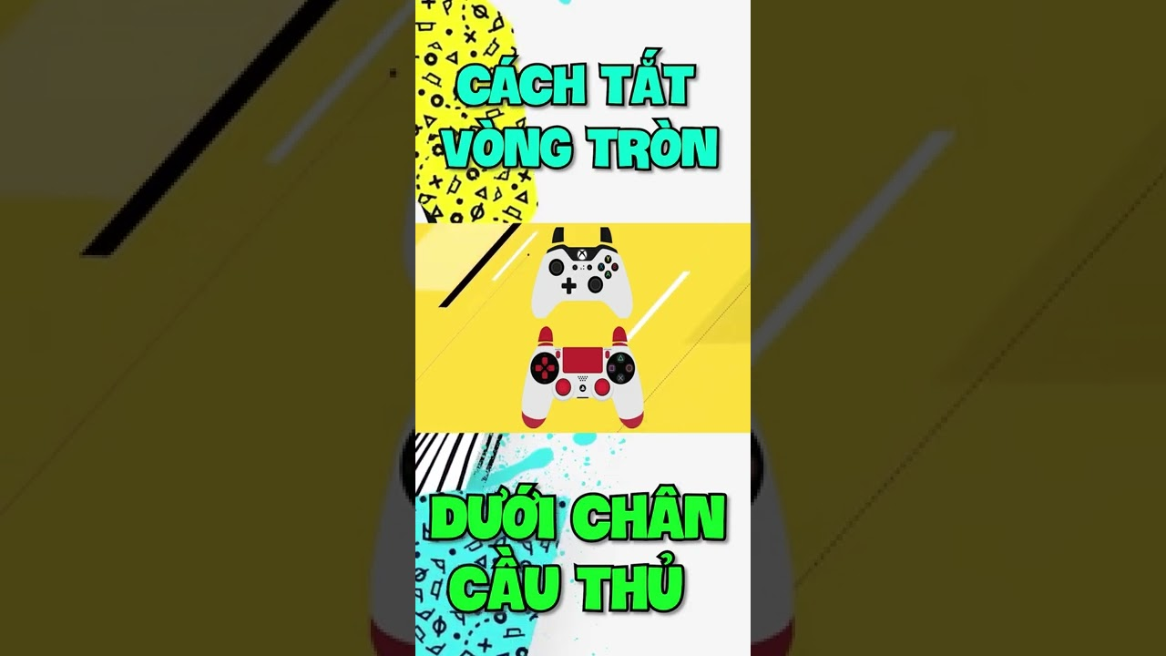 cach-chinh-vong-tron-duoi-chan-cau-thu-fo4